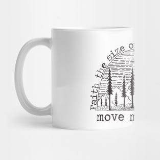 Faith Can Move Mountains Wilderness Bible Verse Mug